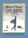 Michael Rosen's Sad Book - Michael Rosen