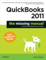 QuickBooks 2011: The Missing Manual (Missing Manuals) - Bonnie Biafore