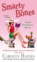 Smarty Bones - Carolyn Haines