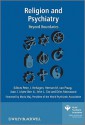 Religion and Psychiatry: Beyond Boundaries - Peter Verhagen, Herman M. Van Praag, John Cox, Driss Moussaoui