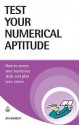 Test Your Numerical Aptitude: How to Assess Your Numeracy Skills and Plan Your Career - Jim Barrett