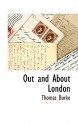 Out and about London - Thomas Burke