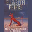 He Shall Thunder in the Sky - Elizabeth Peters