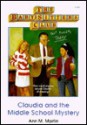 Claudia and the Middle School Mystery (The Baby-Sitters Club, #40) - Ann M. Martin