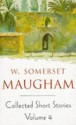 Collected Short Stories: Volume 4 - W. Somerset Maugham