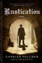 Rustication - Charles Palliser