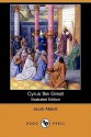 Cyrus the Great - Jacob Abbott