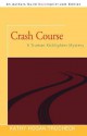 Crash Course: A Truman Kicklighter Mystery - Mary Kay Andrews, Kathy Hogan Trocheck