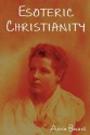 Esoteric Christianity - Annie Wood Besant