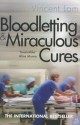 Bloodletting & Miraculous Cures - Vincent Lam