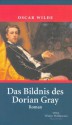 Das Bildnis des Dorian Gray - Oscar Wilde, Siegfried Schmitz