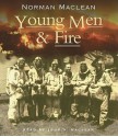 Young Men & Fire (Audiocd) - Norman Maclean, John Maclean