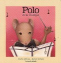 Polo et la musique - Ginette Anfousse