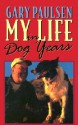 My Life in Dog Years - Gary Paulsen