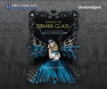 Through the Zombie Glass - Gena Showalter