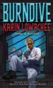 Burndive (Warchild #2) - Karin Lowachee