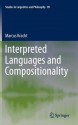 Interpreted Languages and Compositionality - Marcus Kracht