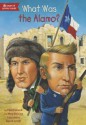 What Was the Alamo? - Meg Belviso, Pamela Pollack, David Groff