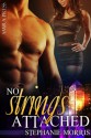 No Strings Attached - Stephanie Morris