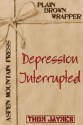 Depression Interrupted - Thom Jaymes