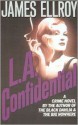 L.A. Confidential - James Ellroy