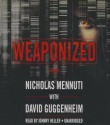 Weaponized - Nicholas Mennuti, David Guggenheim