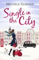 Single in the City - Michele Gorman