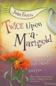 Twice Upon a Marigold - Jean Ferris