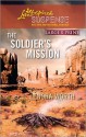 The Soldier's Mission - Lenora Worth