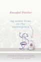 My Sister Lives On The Mantelpiece - Annabel Pitcher