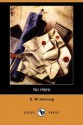 No Hero (Dodo Press) - E.W. Hornung