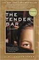 The Tender Bar - J.R. Moehringer