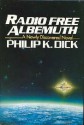 Radio Free Albemuth - Philip K. Dick