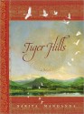 Tiger Hills - Sarita Mandanna