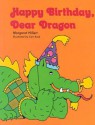 Happy Birthday Dear Dragon, Softcover, Beginning to Read - Margaret Hillert