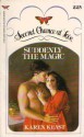 Suddenly the Magic (Second Chance at Love, # 255) - Karen Keast