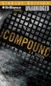 The Compound - Stephanie Stuve Bodeen, Christopher Lane