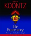 Life Expectancy (Digital Audio (Unabridged)) - John Bedford Lloyd, Dean Koontz