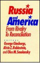 Russia and America: From Rivalry to Reconciliation - George Ginsburgs, Alvin Z. Rubinstein