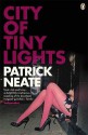 City Of Tiny Lights - Patrick Neate