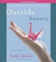 Outside Beauty (Audio) - Cynthia Kadohata, Sue Kim, Sue Jean Kim