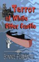 Terror at White Otter Castle - Bonnie Ferrante