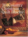 301 Country Christmas Quilt Blocks - Mary Jo Hiney, Cheri Saffiote