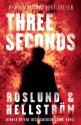 Three Seconds (Grens & Sundkvist #5) - Anders Roslund, Börge Hellström