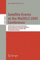 Satellite Events at the Models 2005 Conference: Models 2005 International Workshop Oclws, Modeva, Martes, AOM, Mtip, Wisme, Modaui, Nfc, MDD, Wuscam, Montego Bay, Jamaica, October 2-7, 2005, Revised Selected Papers - Jean-Michel Bruel