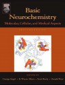 Basic Neurochemistry: Molecular, Cellular and Medical Aspects - George J. Siegel, R. Wayne Albers, Donald Price, Scott Brady