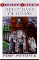 Detectives in Togas - Henry Winterfeld