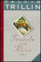 Travels With Alice - Calvin Trillin