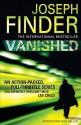 Vanished. Joseph Finder - Joseph Finder