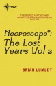 Necroscope The Lost Years Vol 2 (aka Resurgence) - Brian Lumley